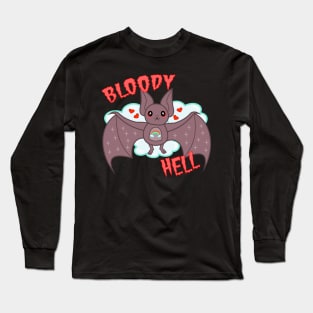 Bloody hell! Long Sleeve T-Shirt